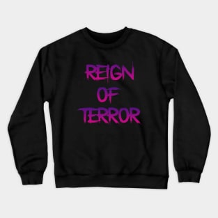 Reign of Terror Death Metal Design Crewneck Sweatshirt